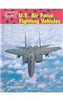 U.S. Air Force Fighting Vehicles (U.S. Armed Forces)