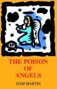 The Poison Of Angels