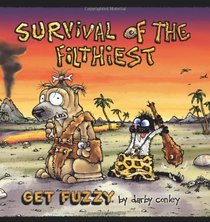 Survival of the Filthiest: A Get Fuzzy Collection