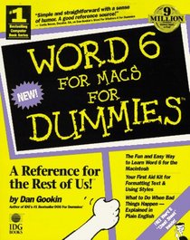 Word 6 for Macs for Dummies (For Dummies S.)