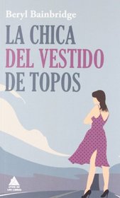 La chica del vestido de topos (Spanish Edition)
