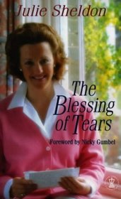 Blessing of Tears (Hodder Christian Paperbacks)