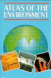 Atlas of the Environment (Wayland Thematic Atlases)