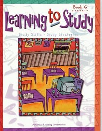 Learning to Study - Book G: Study Skills/Study Strategies