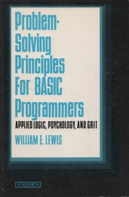 Problem Solving Principles for Basic Programmers