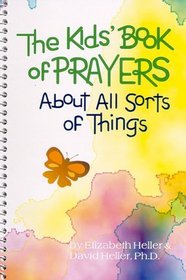 The Kids' Book of Prayers About All Sorts of Things (More for Kids)