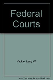 Federal Courts, Second Edition