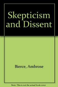 Skepticism and Dissent