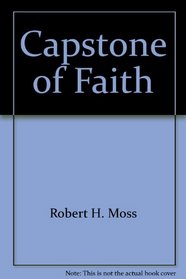 Capstone of Faith (Nephite chronicles)