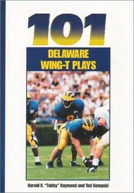101 Delaware Wing-T Plays
