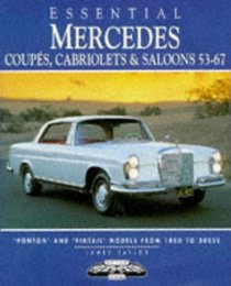 Essential Mercedes: Coupes, Cabriolets & Saloons 53-67 (Essential Series)
