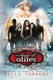 A Shade of Vampire 57: A Charge of Allies (Volume 57)