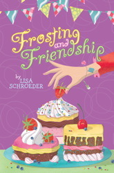 Frosting and Friendship (Cupcakes, Bk 3)