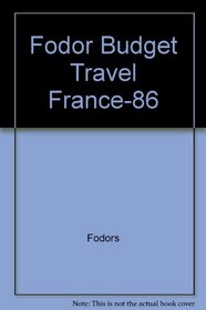 Fodor's Budget Travel France 1986