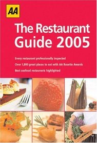 The AA Restaurant Guide 2005 (Aa Guide)