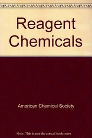Reagent chemicals: American Chemical Society specifications