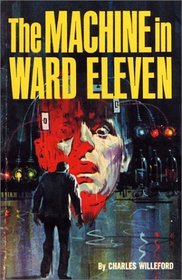 The Machine in Ward Eleven