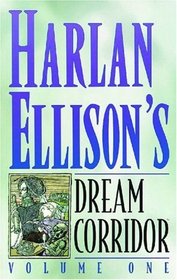 Harlan Ellison's Dream Corridor (Dark Horse Comics Collection)