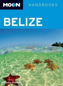 Moon Belize (Moon Handbooks)