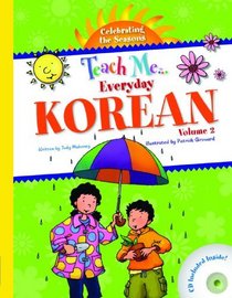 Teach Me Everyday Korean: Celebrating the Seasons (Korean Edition)
