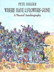 Where Have All the Flowers Gone (3rd Ed.)