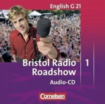 English G 21 D1. 5. Schuljahr. Radio Bristol Roadshow. CD