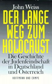 Der lange Weg zum Holocaust.