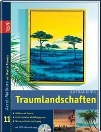 Aufbaukurs Traumlandschaften