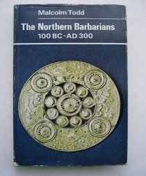 The northern barbarians, 100 B.C.-A.D. 300