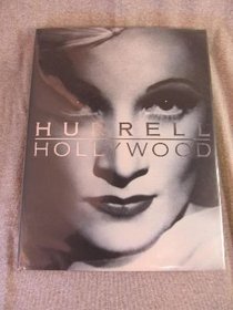 Hurrell Hollywood: Photographs 1928-1990