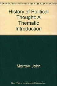 History of Political Thought: A Thematic Introduction