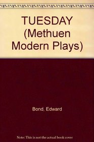 Tuesday (Methuen Modern Plays)