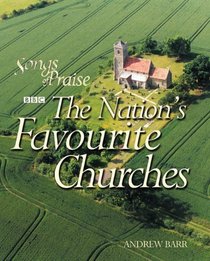 Songs of Praise: The Nation's Favourite Churches