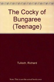 The Cocky of Bungaree (Teenage)