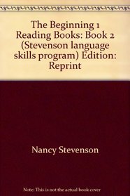 The Beginning 1 Reading Books: Book 2 (Stevenson language skills program)