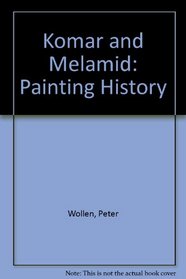 Komar and Melamid: History Painting