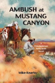 Ambush at Mustang Canyon