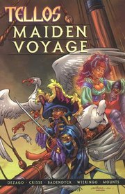 Tellos: Maiden Voyage