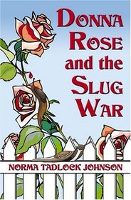 Five Star First Edition Mystery - Donna Rose and the Slug War (Five Star First Edition Mystery)