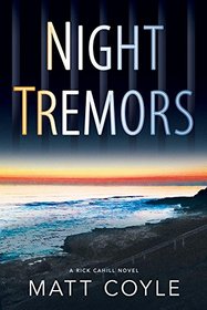 Night Tremors (Rick Cahill, Bk 2)