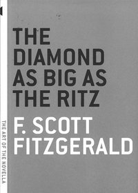 The Diamond as Big as the Ritz (The Art of the Novella)