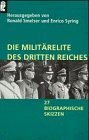Die Militrelite Des Dritten Reiches: 27 Biographische Skizzen