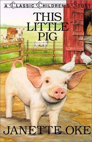 This Little Pig (Classic Children's Story)