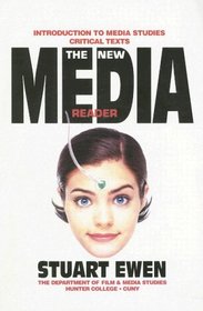 The New Media Reader: Introduction to Media Studies Critical Texts