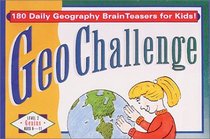 Geochallenge: 180 Daily Geography Brain Teasers for Kids! (Budding Genius, Level Ages 8-10)