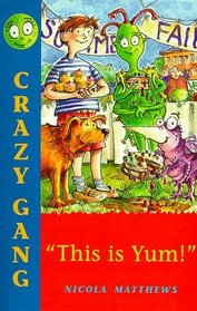 This Is Yum! (Crazy Gang)