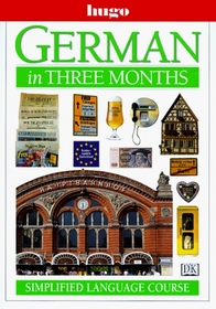 Hugo Language Course: German In Three Months (with Cassette)