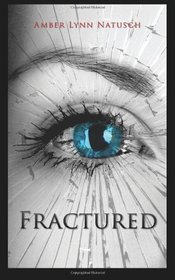 Fractured (The Caged Series) (Volume 5)