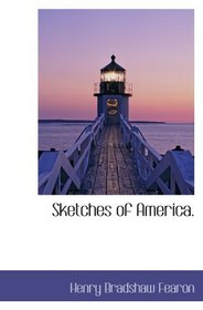 Sketches of America.