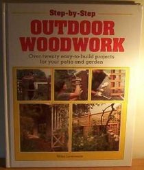 Outdoor Woodwork (Step-by-step)